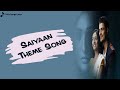 Saiyaan Song Lyrical Video Vishkanya Zee TV