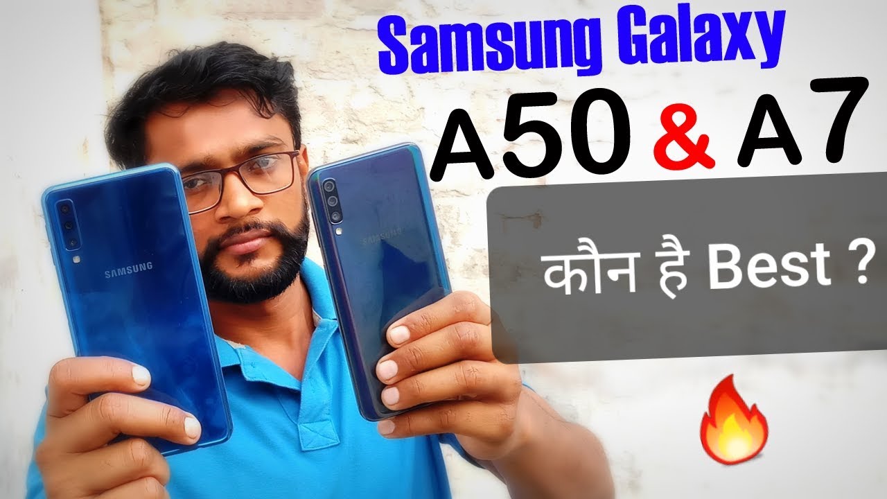 Samsung Galaxy A50 vs Galaxy A7 2018 Which is Better | Review with pros. and cons.