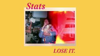 Stats - Lose It video