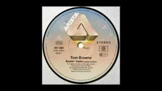 TOM BROWNE - Rockin' Radio (Long Version) [HQ]