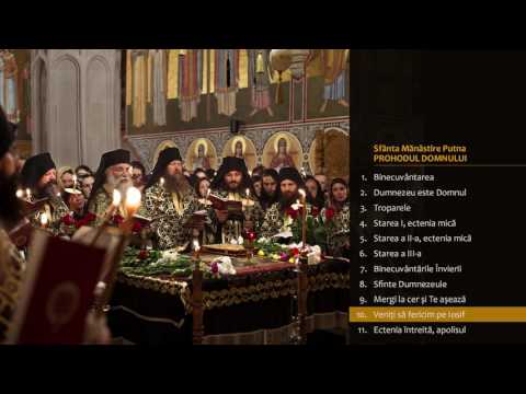 Mănăstirea Putna - Veniți să fericim pe Iosif (Prohodul Domnului)