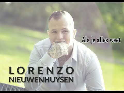 Lorenzo Nieuwenhuijsen - Als je alles weet