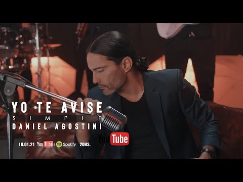 Daniel Agostini - "Yo te avise" (Video Oficial) - Estreno 2021