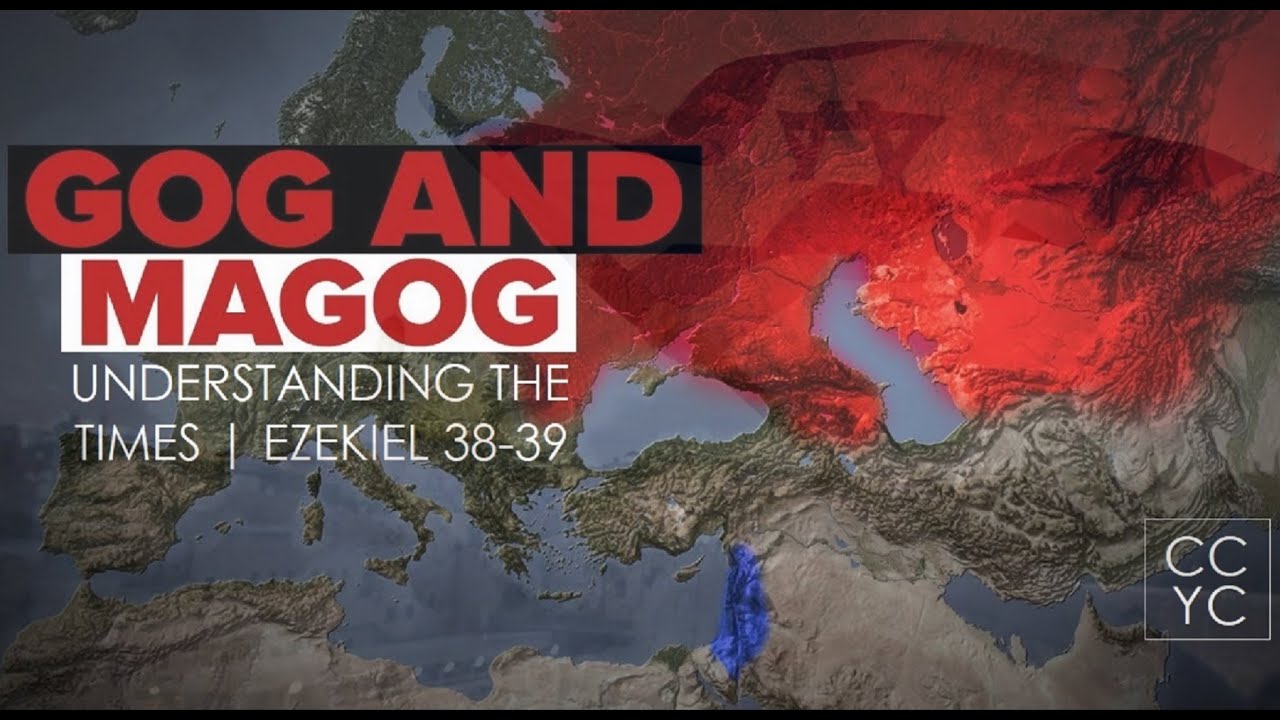 "Gog & Magog" | Ezekiel 38-39