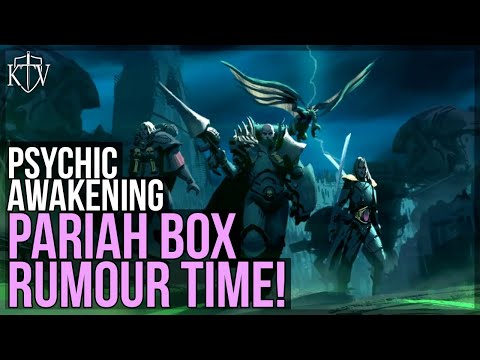 Psychic Awakening: Pariah Box On The Way? RUMOUR TIME.