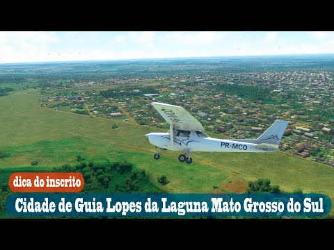 Cidade de Guia Lopes da Laguna Mato Grosso do Sul no MSFS 2020