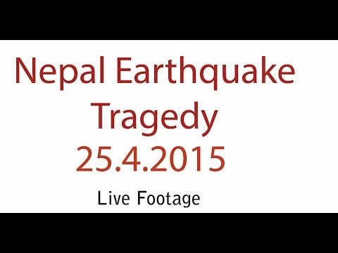 ► Nepal Earthquake Live Footage || 25.4.2015
