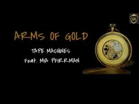 Arms of Gold \ Tape Machines  Feat Mia Pfirrman \ Spare Recordz