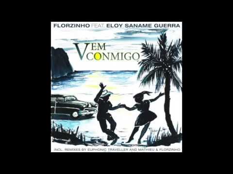 Florzinho feat. Eloy Saname Guerra - Vem Conmigo (Original Mix)