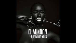 Chaundon - Im Just A Man