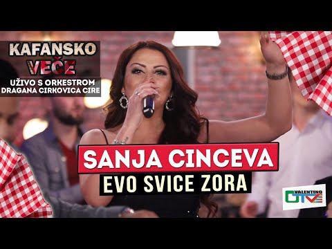 SANJA CINCEVA - EVO SVICE ZORA | UZIVO | 2022 (ORK. DRAGANA CIRKOVIC CIRE) | OTV VALENTINO