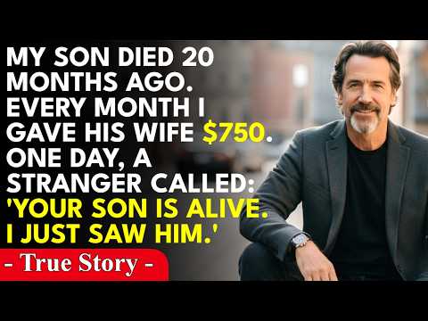 My son passed away 20 months ago. Every month I drove 90 miles to give his wife $750. Then a woma...