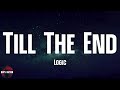 Logic - Till The End (lyrics)