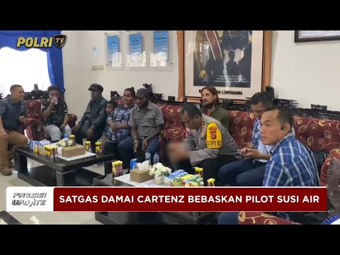 PRESISI UPDATE : SATGAS DAMAI CARTENZ BEBASKAN PILOT SUSI AIR 21/09/2024 (1/3)