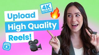 How to Upload High Quality Reels on Instagram