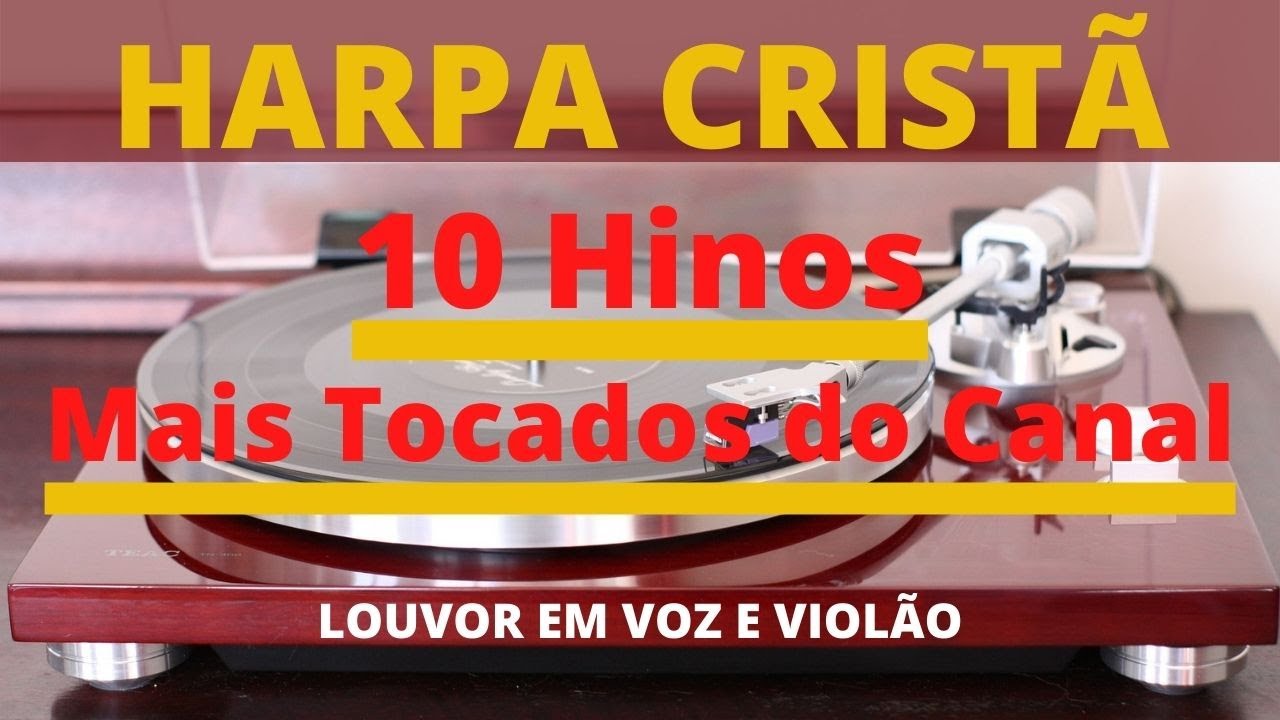 Harpa Cristã - 10 Hinos Mais Tocados do Canal - (Coletânea) - Levi - com letra