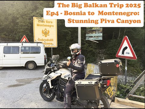 The Big Balkan Motorcycle Tour 2025 - Ep4 - Sarajevo to Montenegro