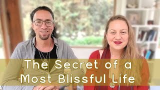 Sacred Convos Episode 1: The Secret of A Most Blissful Life