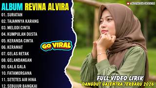 Download lagu SURATAN - TAJAMNYA KARANG - REVINA ALVIRA - NOSTALGIA GASENTRA DANGDUT FULL ALBUM TERBARU 2026 mp3 Download lagu SURATAN - TAJAMNYA KARANG - REVINA ALVIRA - NOSTALGIA GASENTRA DANGDUT FULL ALBUM TERBARU 2026 mp3