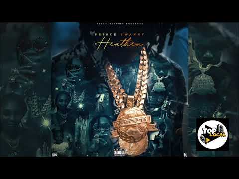 Prince Swanny  - Heathen (Offical Audio) Serenity Album