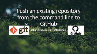 #12 Push an existing repository from the command line to GitHub | Code with MMAK