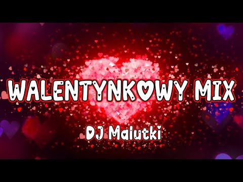 Walentynkowy Mix 2026 ❤️ DJ Malutki 