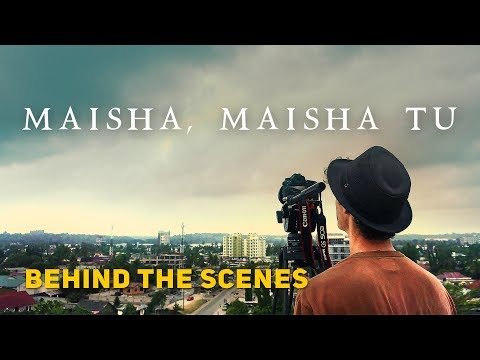 Behind the Scenes - MAISHA, MAISHA TU (2015)