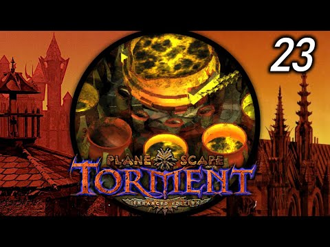 The Great Foundry - Let's Play Planescape: Torment: Enhanced Edition 23