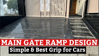 Ramp Design For Car Grip | Main Gate Ramp Design idea | Granite Ramp Design #homeconstruction