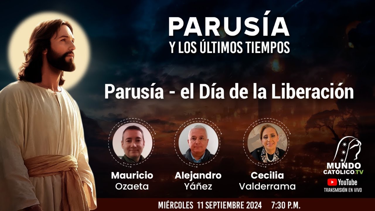 Parusía y los últimos tiempos.