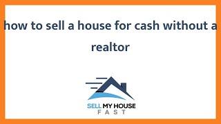 How To Sell A House For Cash Without A Realtor - (844) 207-0788