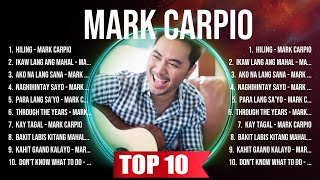 Mark Carpio Album 🍂❤️ Mark Carpio Top Songs 🍂❤️ Mark Carpio Full Album
