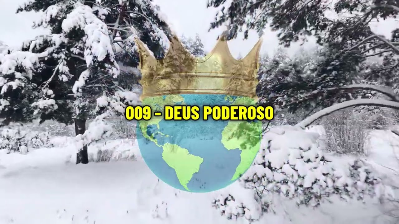 Vídeo: 009 - DEUS PODEROSO (Novo Hinário Estilo Karaokê)