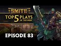 SMITE - Top 5 Plays #83 