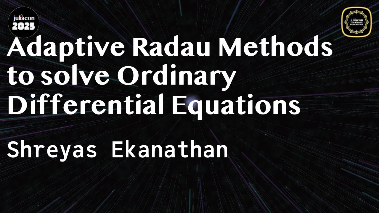 Adaptive Radau Methods to solve Ordinary Differential Equations | Ekanathan