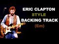 Eric Clapton Style Backing Track Em