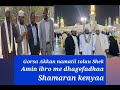 Gorsa Akkan Namatii Toluu Shek Amin Ibro Me Dhagefadhaa Shamaran Kenyaa Fii