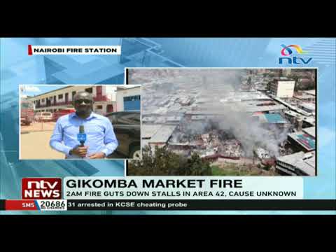 Fire guts down Gikomba Market stalls in Area 42, cause unknown