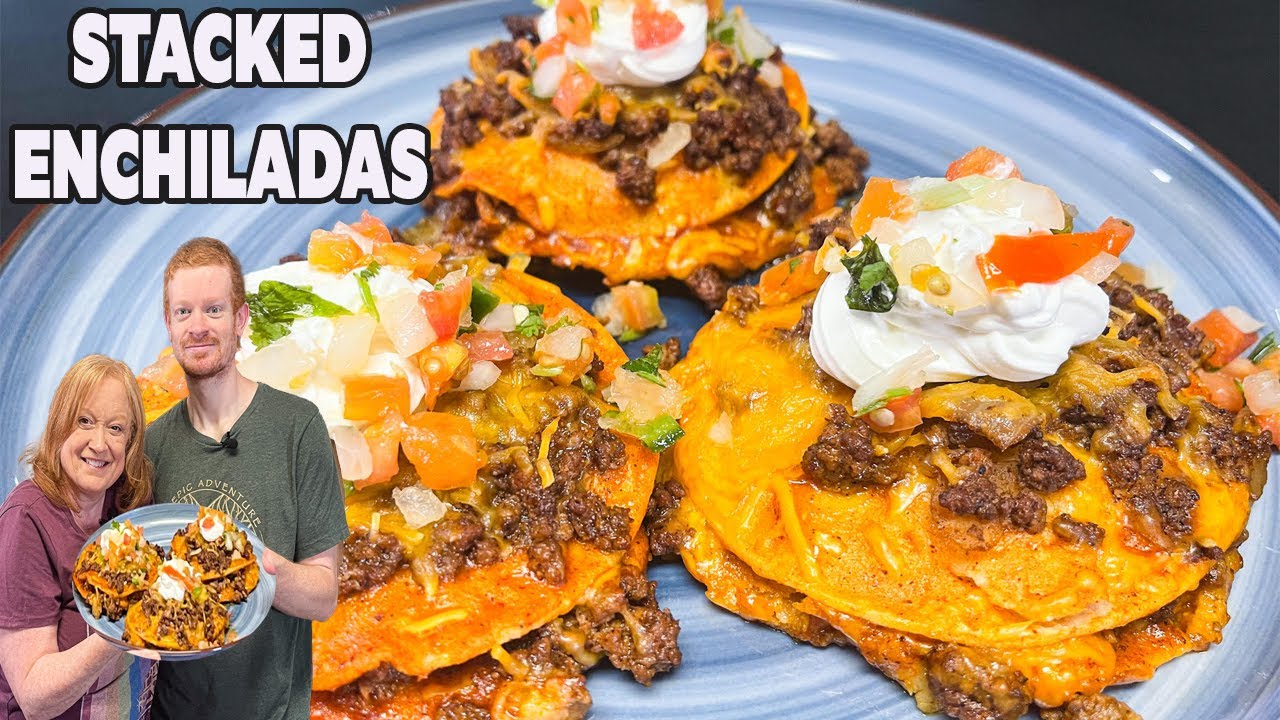 STACKED ENCHILADAS, A Ground Beef Enchilada Mexican Dish