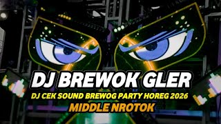 Download lagu DJ CEK SOUND BREWOG PARTY HOREG 2026 FULL BASS NROTOK MBEDIL NULUP mp3