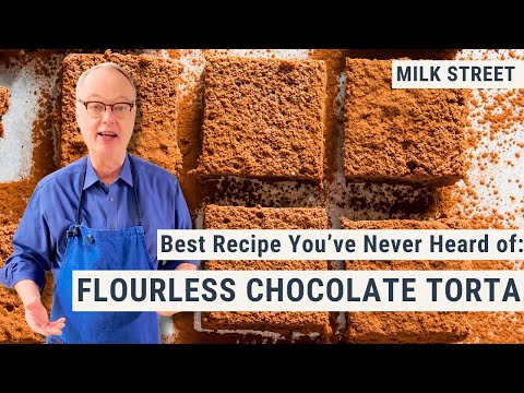 Best Recipe You've Never Heard of: Flourless Chocolate Torta (Torta Barozzi)