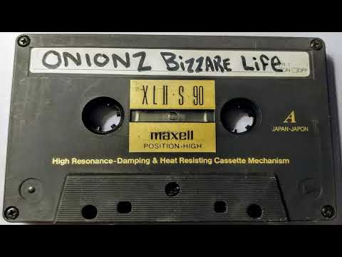 Onionz - Bizzare Life - 1994