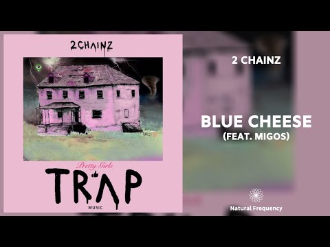 2 Chainz - Blue Cheese ft. Migos (432Hz)