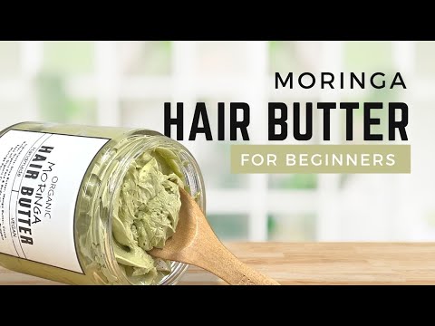 , title : 'DIY MORINGA HAIR BUTTER'