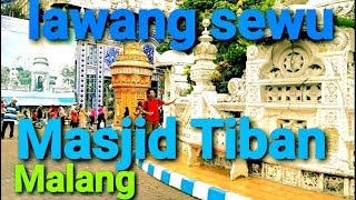 Download lagu Masjid Tiban Turen Malang adalah Masjid Lawang Sew... mp3