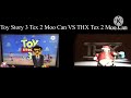 Toy Story 3 Tex 2 Moo Can VS Thx Tex 2 Moo Can