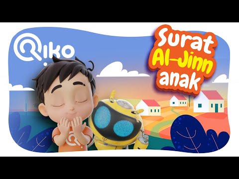 Murottal Anak Surat Al Jinn - Riko The Series (Qur'an Recitation for Kids)