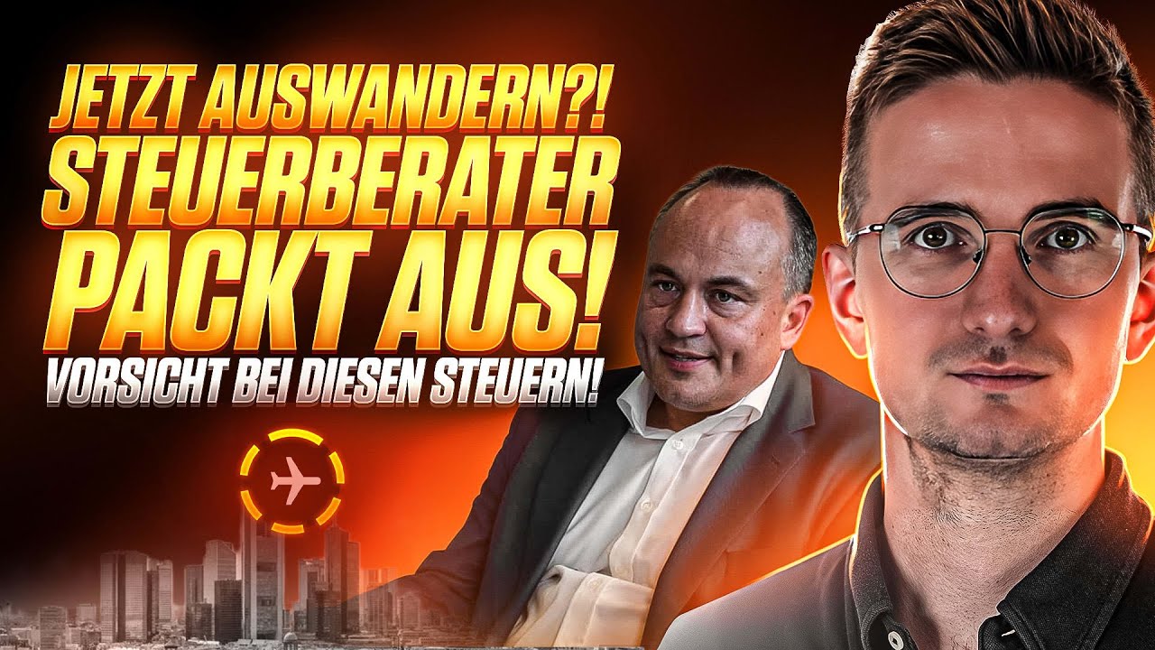 DIE TEUERSTEN FEHLER BEIM AUSWANDERN: DAS kostet dich TAUSENDE Euro! (Steuerberater packt aus)
