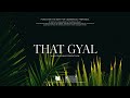 B Young Type Beat THAT GYAL Dancehall Type Beat 2023