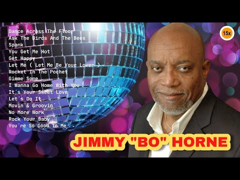 15x Jimmy Bo Horne | The Best Of Internacional Music